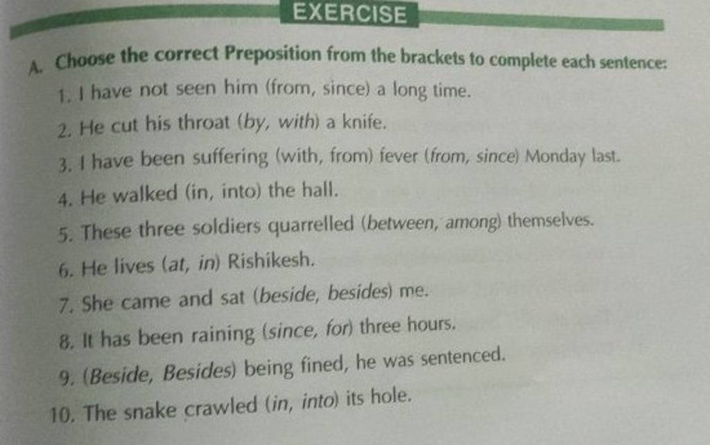 EXERCISE A. Choose The Correct Preposition From The Brackets To Complete