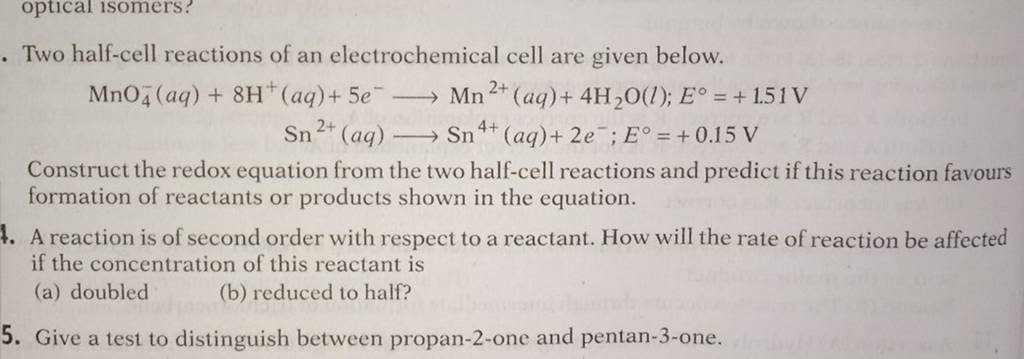 Two Half Cell Reactions Of An Electrochemical Cell Are Given Below Mno 3913