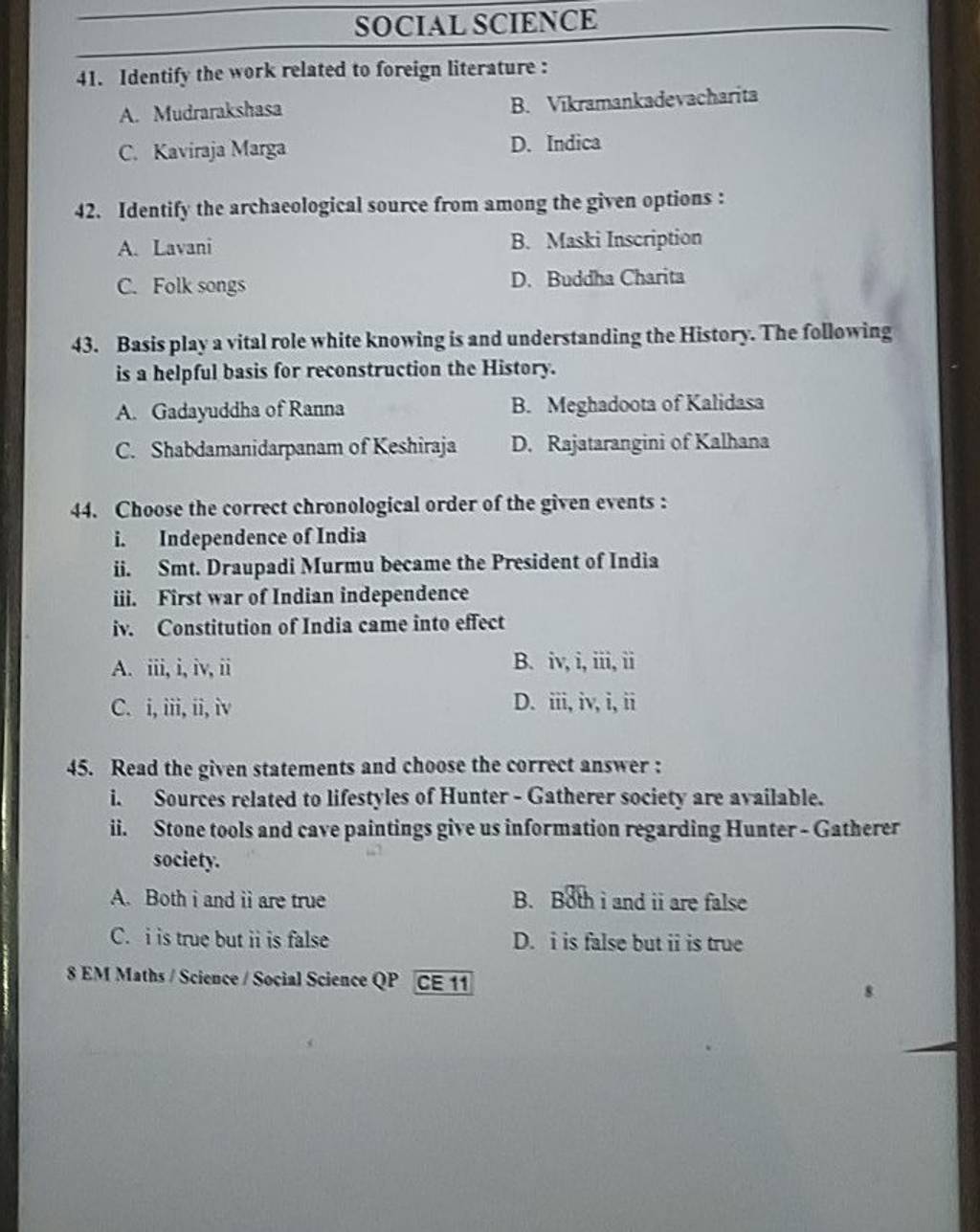 Choose the correct chronological order of the given events : i. Independe..