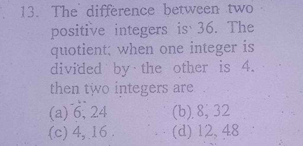 the-difference-between-two-positive-integers-is-36-the-quotient-when-o