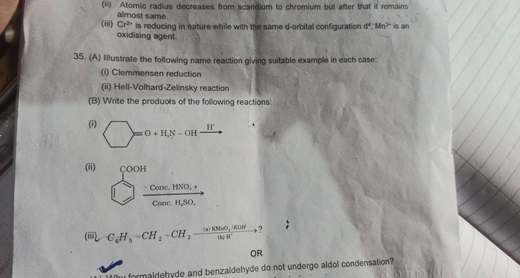 (ii) Atomic radius decreases from scandium to chromium but after that it