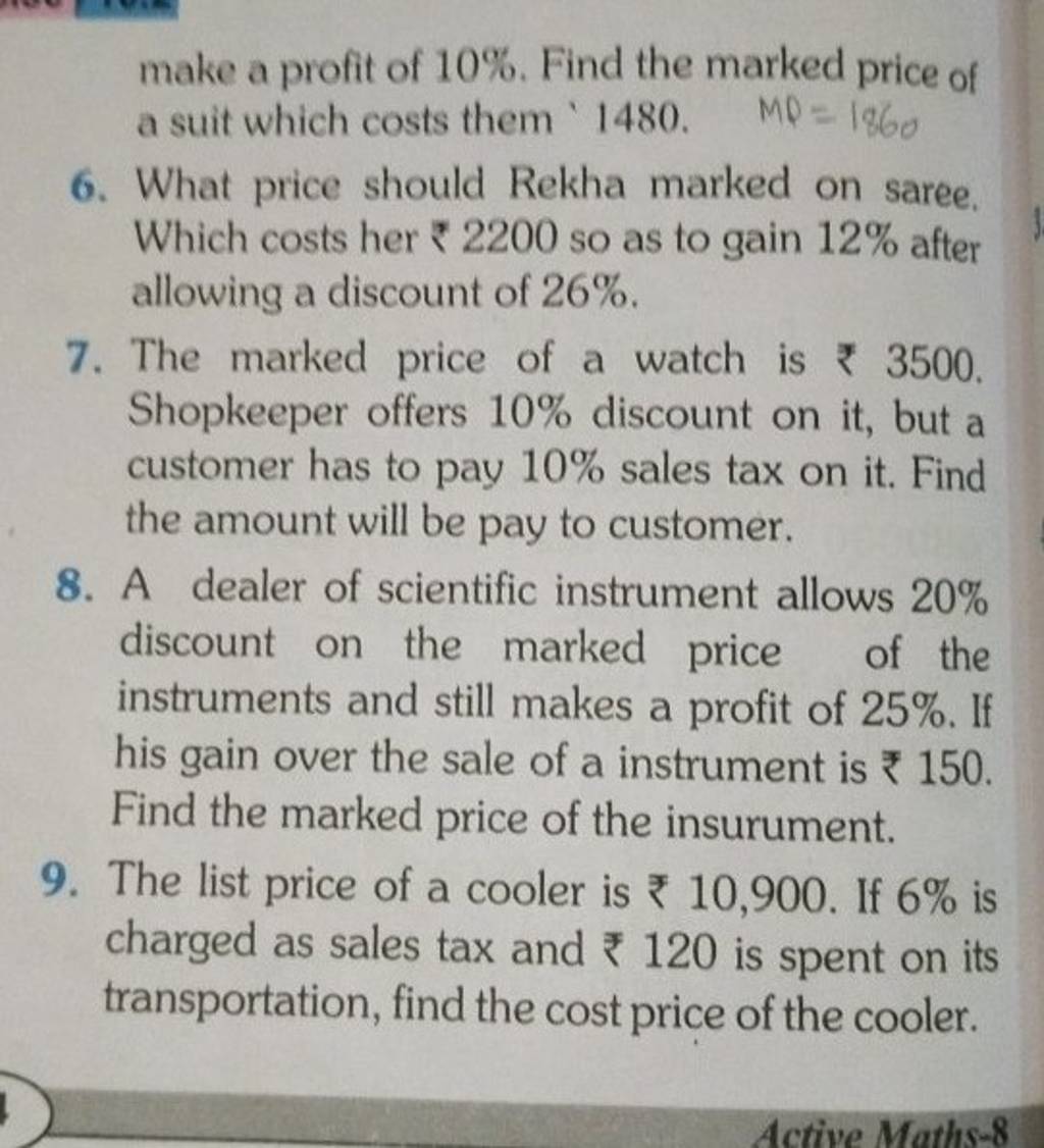 make a profit of 10. Find the marked price of a suit which costs them