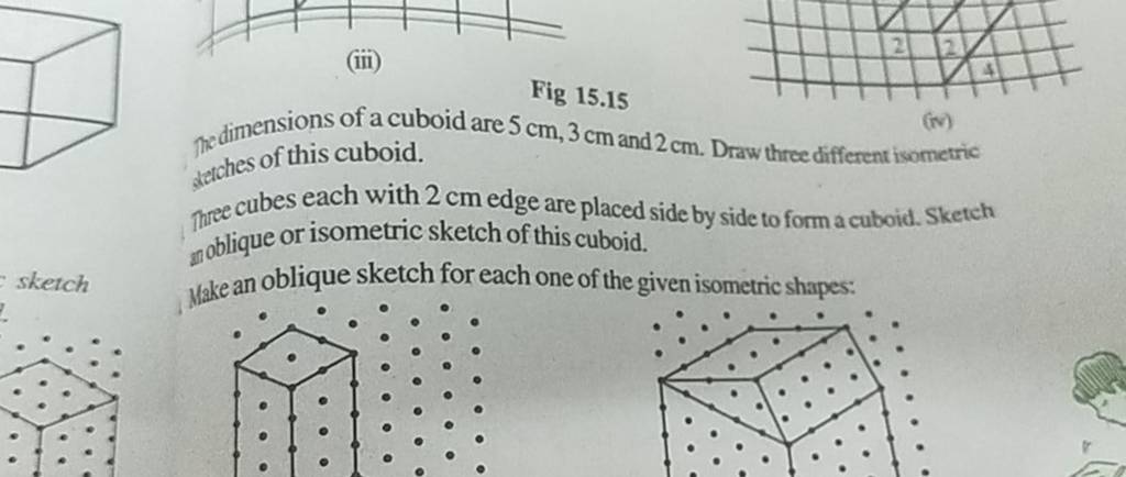 Three dimensions of cuboid are \\[3\\] cm, \\[4\\] cm and \\[5\\] cm. Draw  an isometric sketch of this cuboid and hence find the volume of the cuboid.(A)  \\[20c{m^3}\\] (B) \\[60c{m^3}\\](C) \\[64c{m^3}\\] (D) \\[