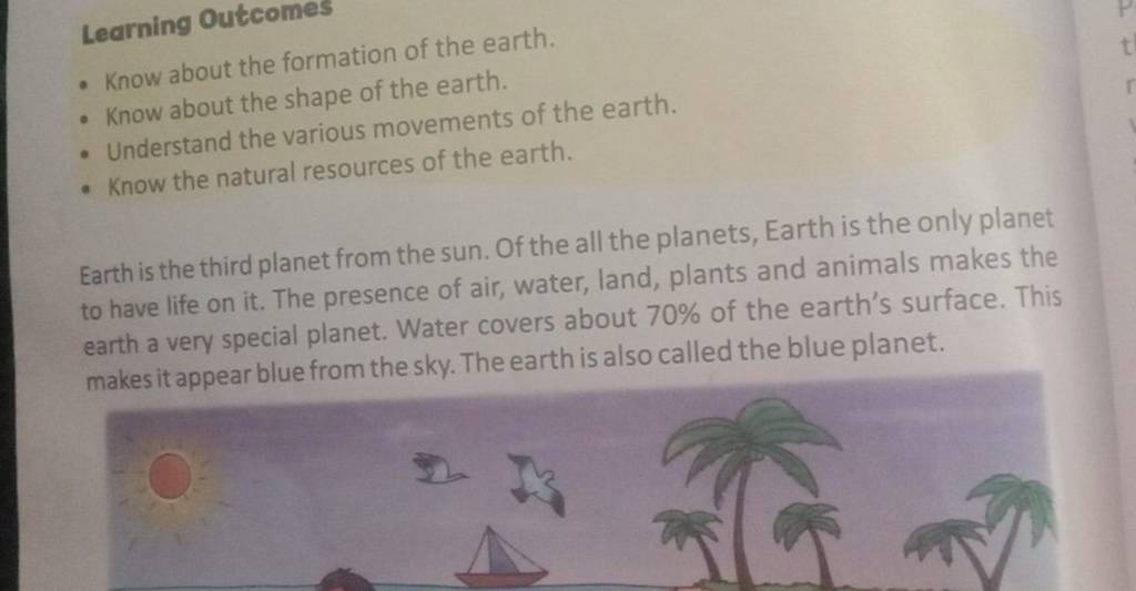 Learning Outcomes - Know about the formation of the earth. - Know about t..