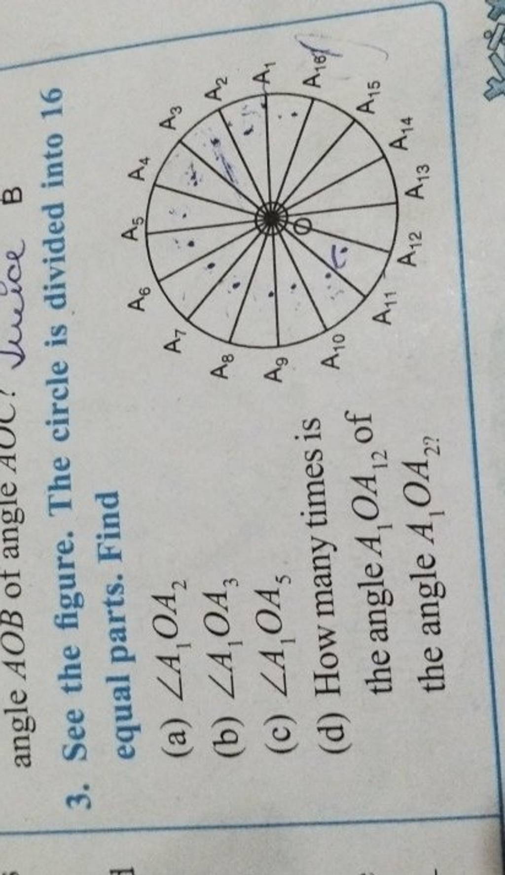 3. See the figure. The circle is divided into 16 equal parts. Find (a) ∠A..