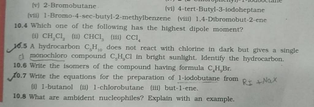 V 2 Bromobutane Vi 4 Tert Butyl 3 Iodoheptane Vii 1 Bromo 4 Sec But