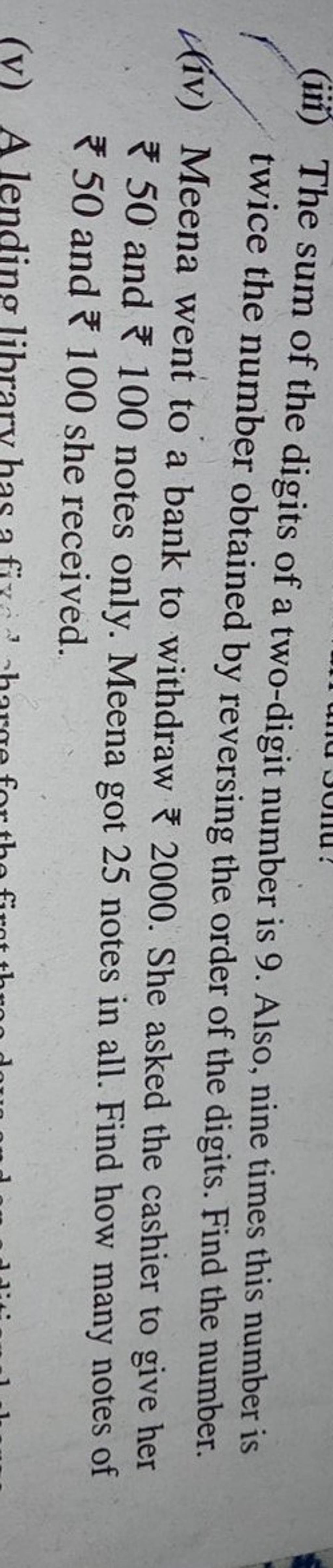 (iii) The sum of the digits of a two-digit number is 9 . Also, nine times..