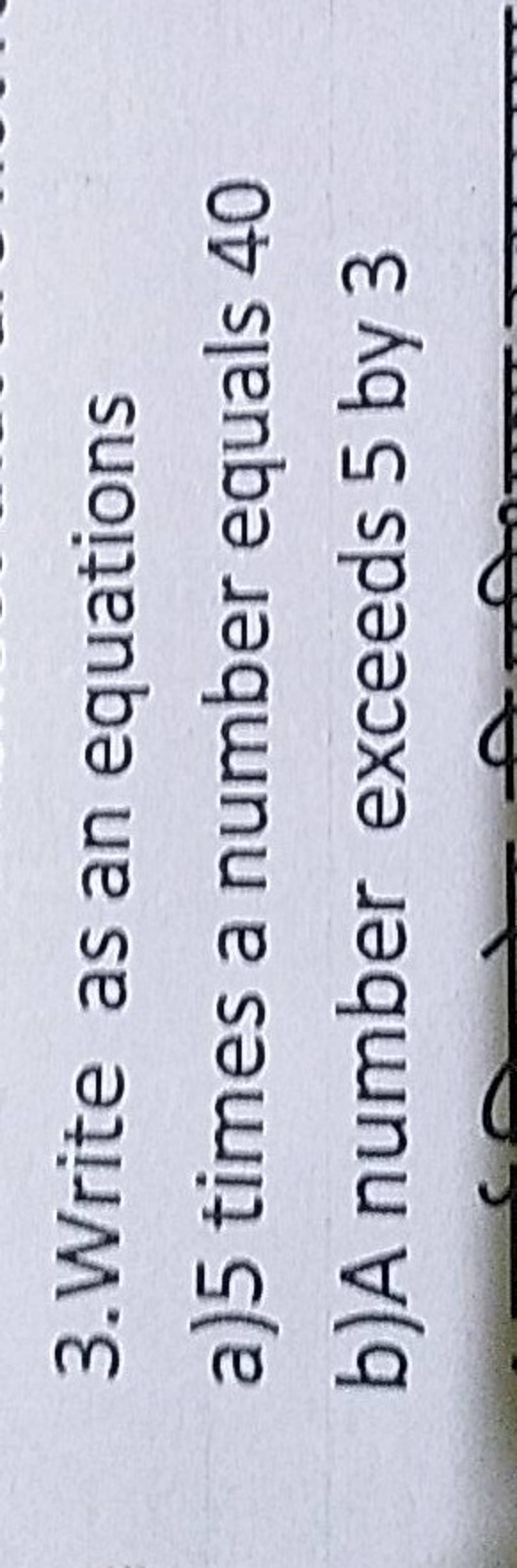 3-write-as-an-equations-a-5-times-a-number-equals-40-b-a-number-exceeds