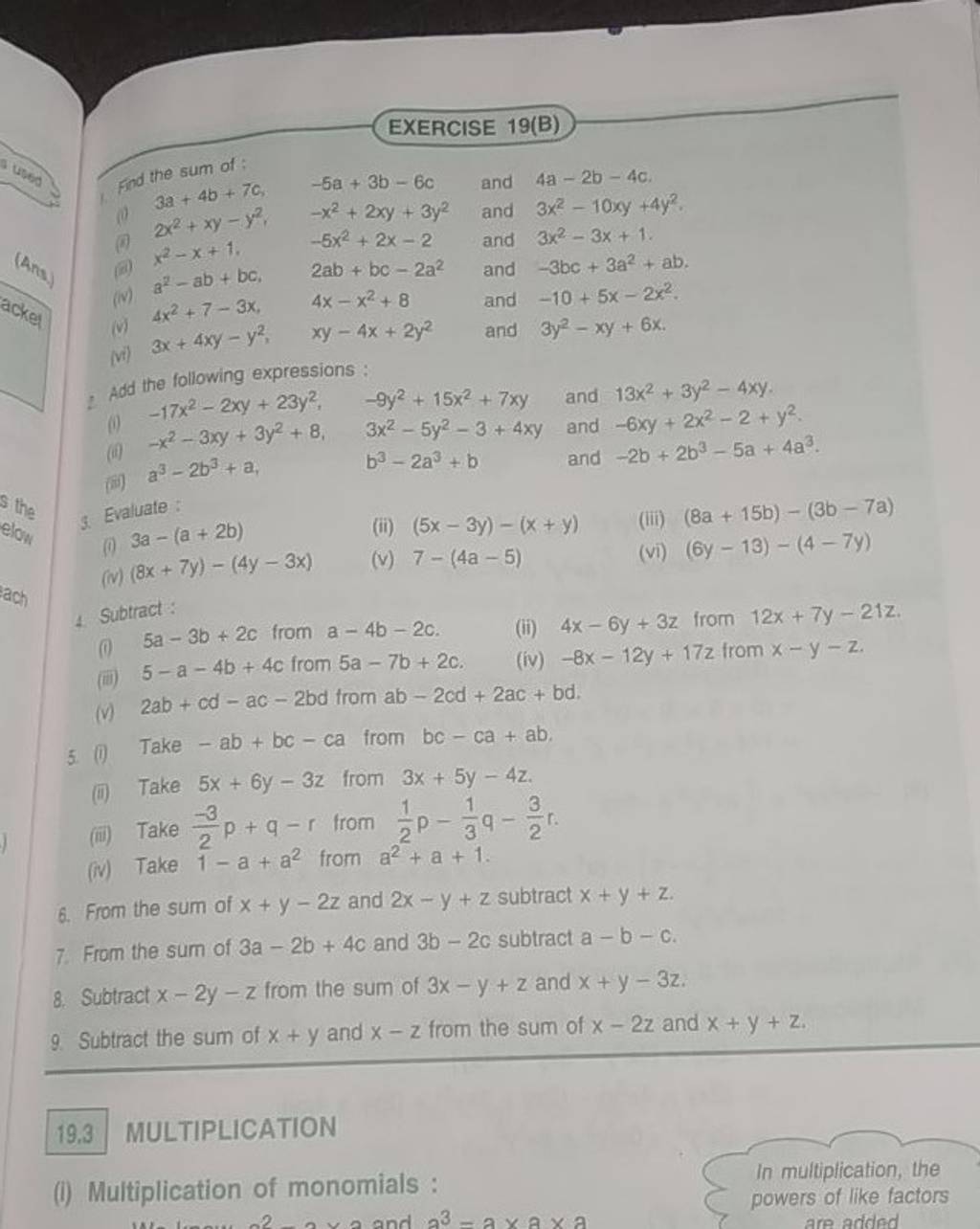 EXERCISE 19(B) Fod the sum of : (4) 3a+4b+7c,−5a+3b−6c and 4a−2b−4c. (1)