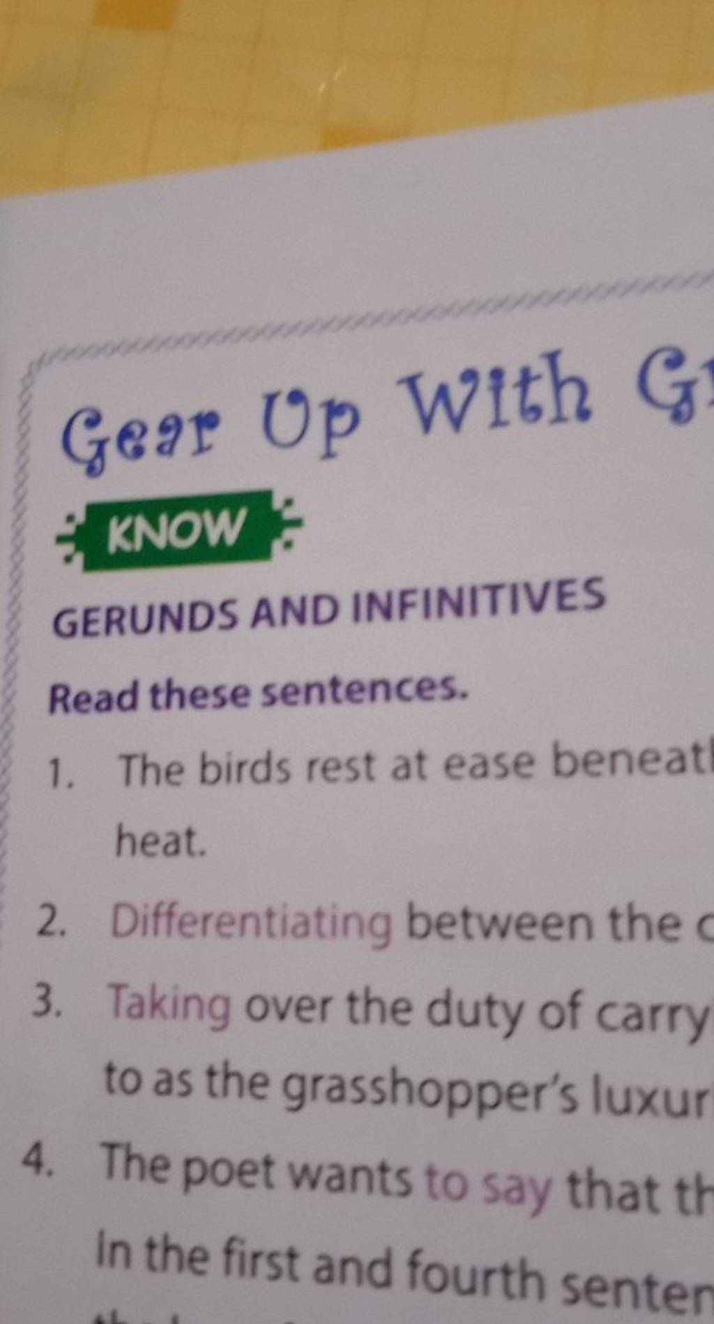 Gear Up With KNOW GERUNDS AND INFINITIVES Read these sentences. Filo