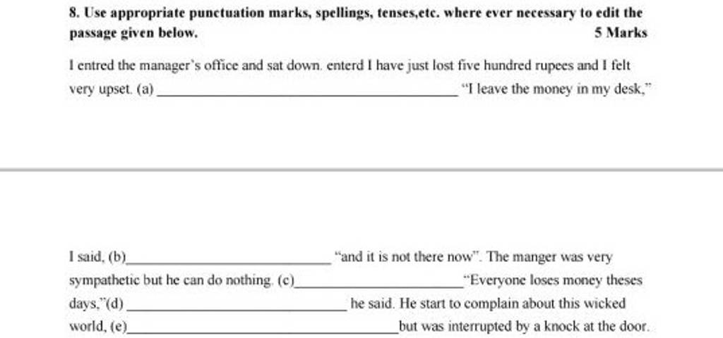 8-use-appropriate-punctuation-marks-spellings-tenses-etc-where-ever-n