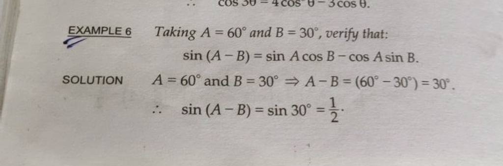 EXAMPLE 6 Taking A=60∘ And B=30∘, Verify That: Sin(A−B)=sinAcosB−cosAsinB..