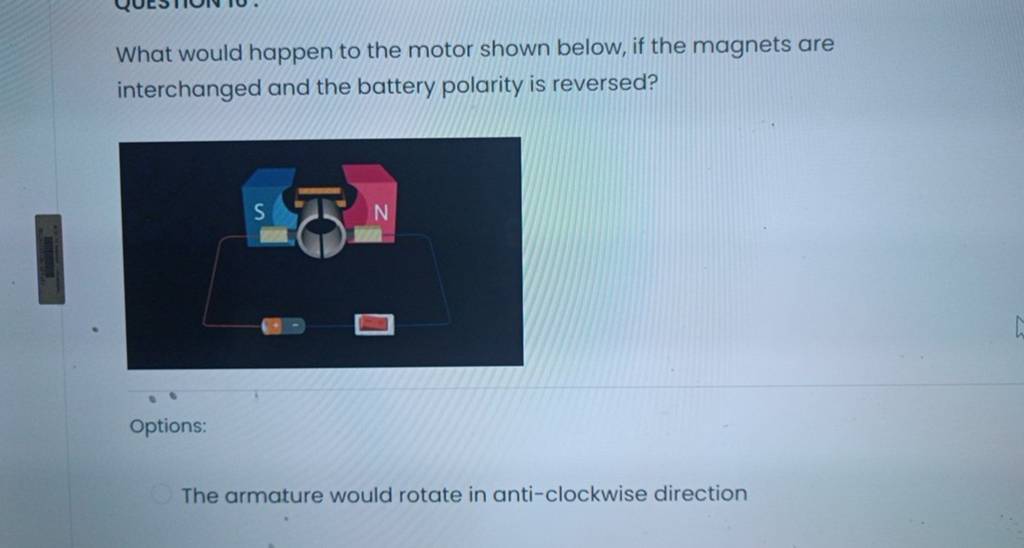 What would happen to the motor shown below, if the are interchang..