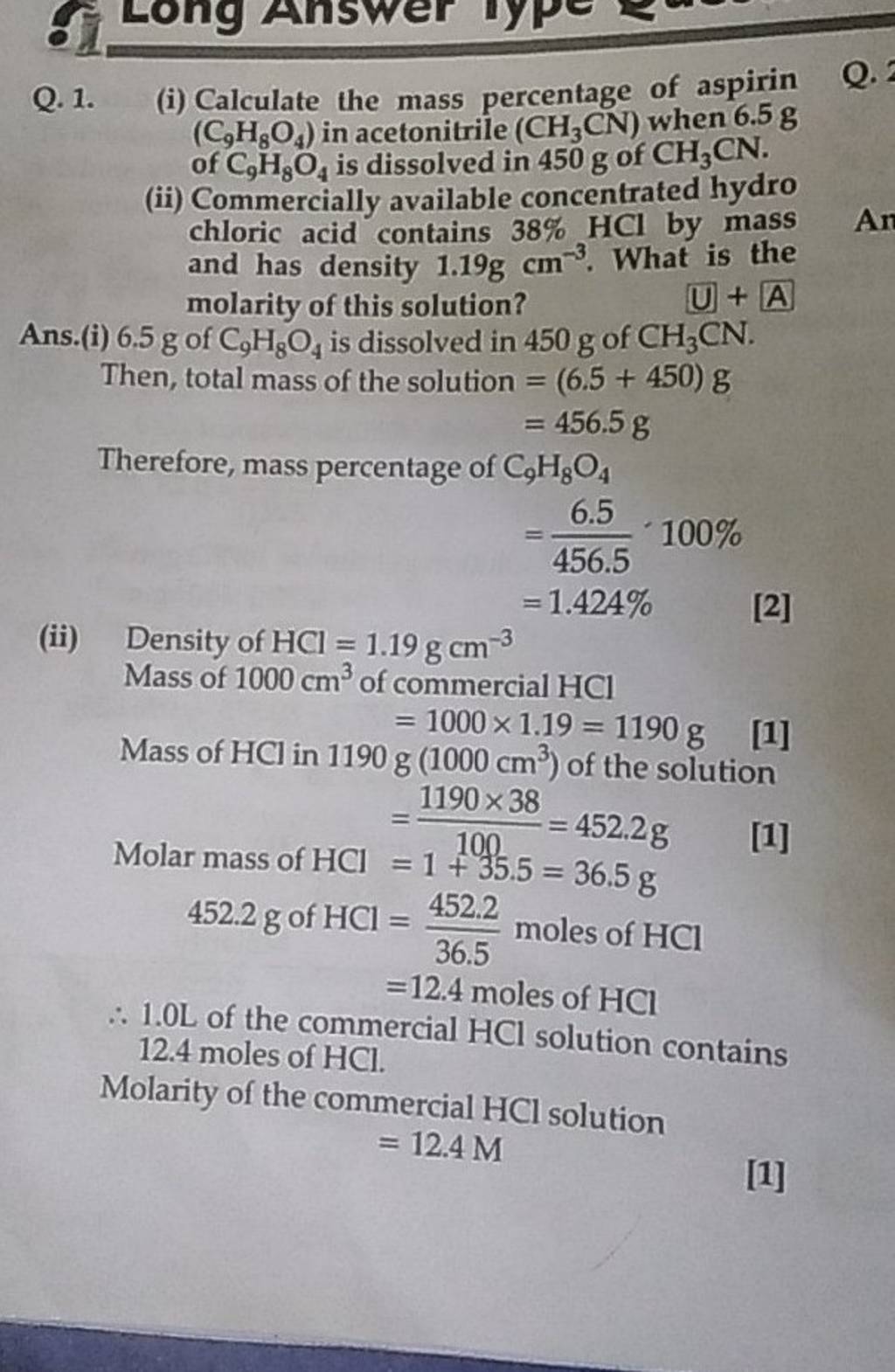 Q.1. (i) Calculate the mass percentage of aspirin (C9 H8 O4 ) in acetonit..