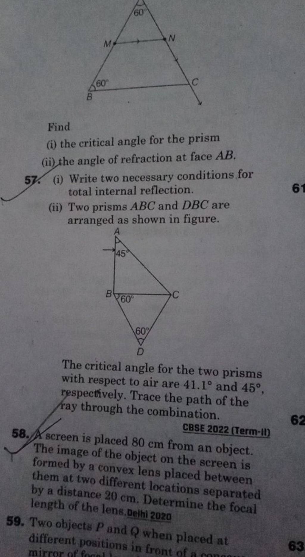 Find (i) the critical angle for the prism (ii) the angle of refraction at..