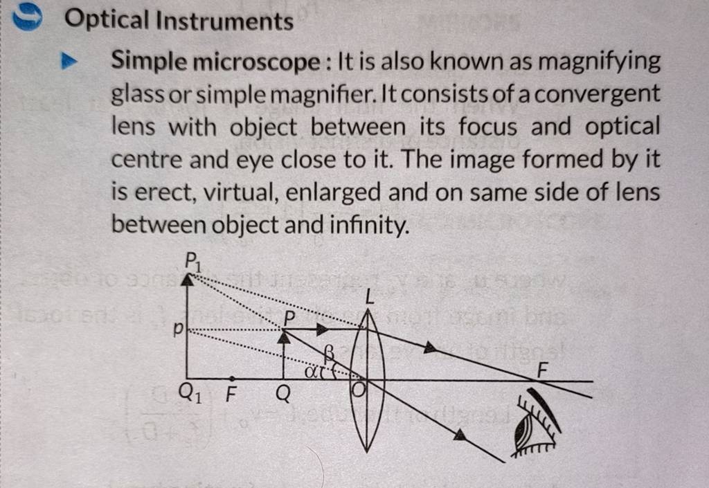 Optical Instruments Simple microscope : It is also known as magnifying gl..