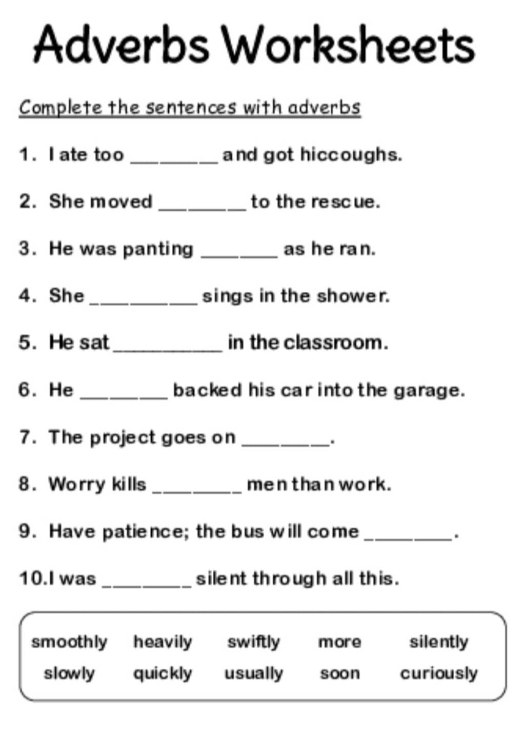 Adverbs Worksheets Complete the sentences with adverbs | Filo