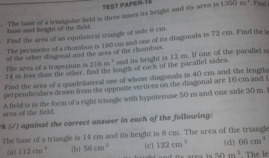 The base of a triangular field is three times its height and its area is