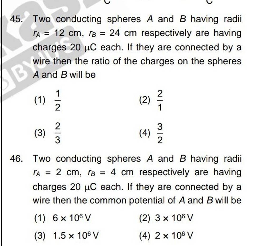 Two Conducting Spheres A And B Having Radii RA =2 Cm,rB =4 Cm Respectivel..