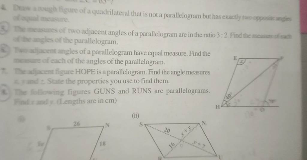 4. Dxas a rough tigure of a quadrilateral that is not a parallelogram 