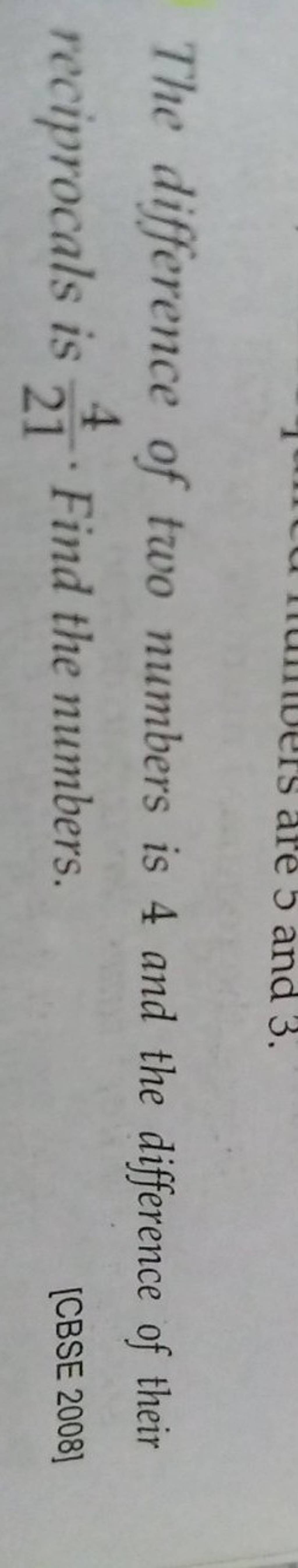 the-difference-of-two-numbers-is-4-and-the-difference-of-their-reciprocal