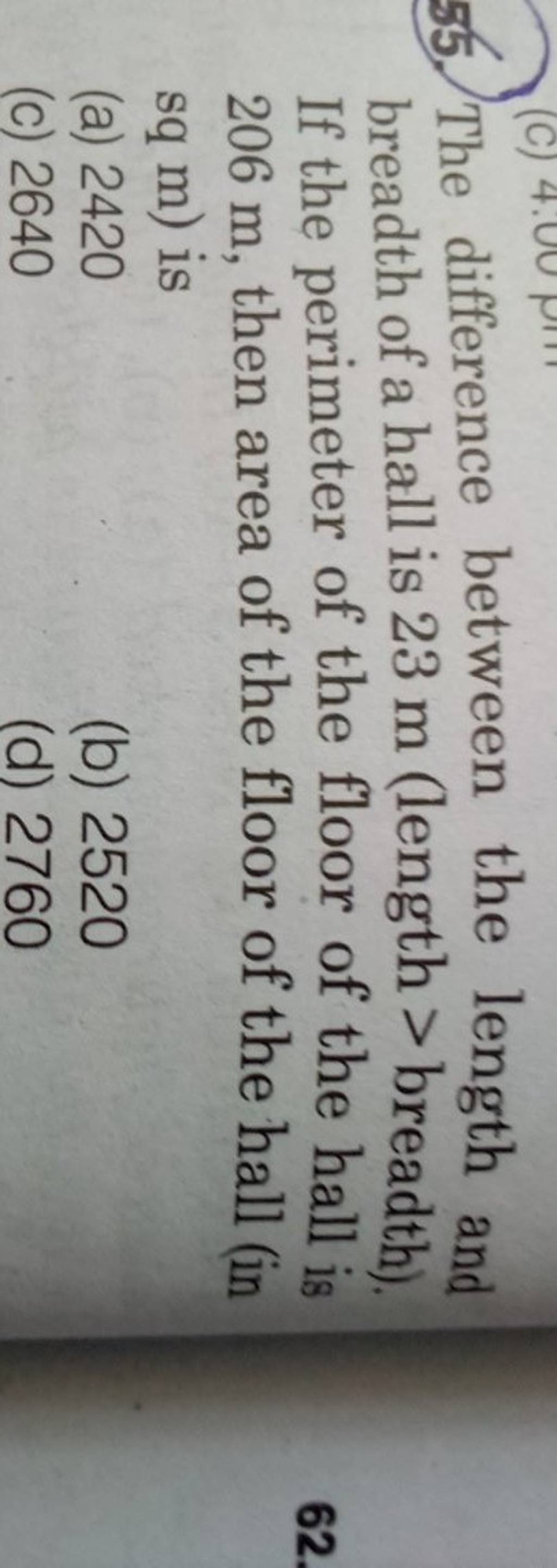 55 the difference between the length and breadth of a hall is 23 m leng 