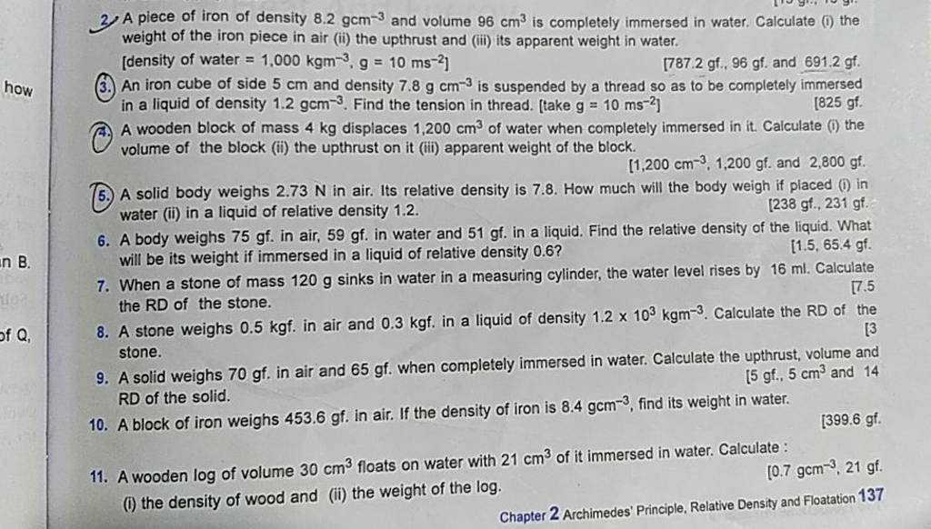 View question - A block with a volume of 12 cm3 has a density of 3 g/cm3.  The block is cut into two pieces. One piece has a volume of 8