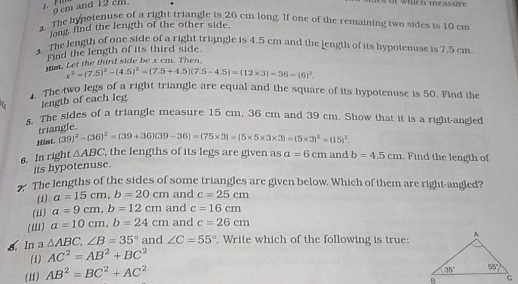 2. The bypotenuse of a right triangle is 26 cm long If one of the remaini..