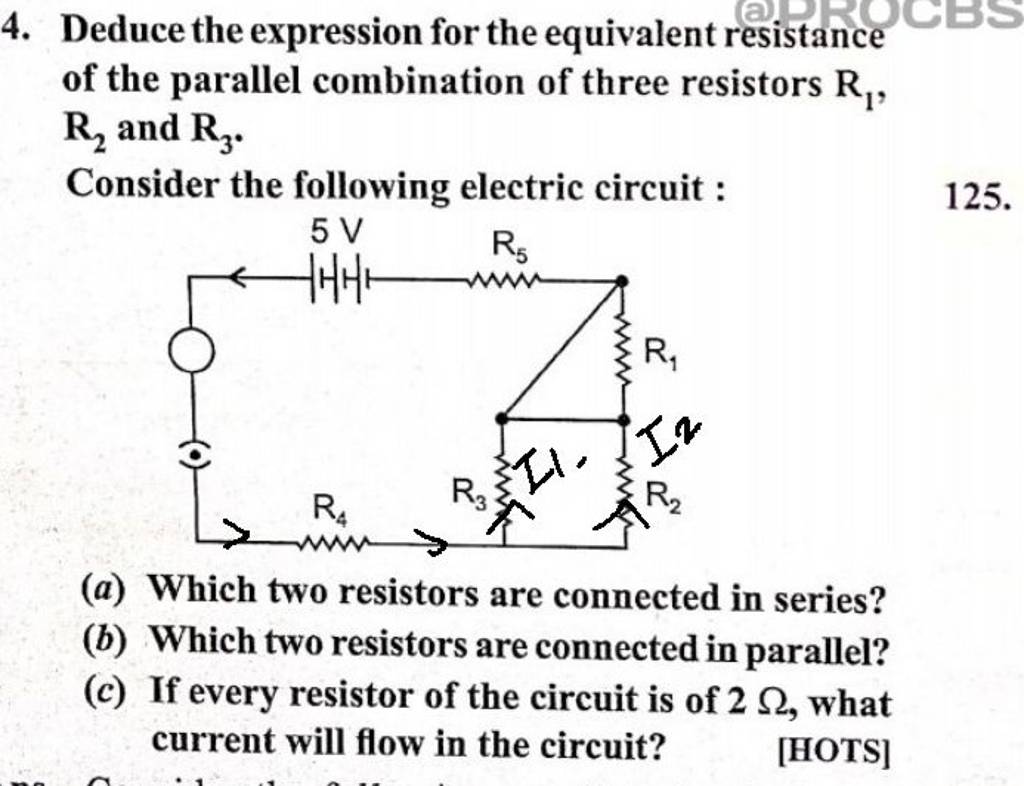 4. Deduce the expression for the equivalent resistance of the parallel co..