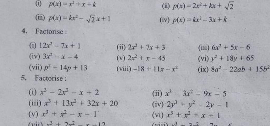 (i) p(x)=x2+x+k
(ii) p(x)=2x2+kx+2​
(iii) p(x)=kx2−2​x+1
(iv) p(x)=kx2