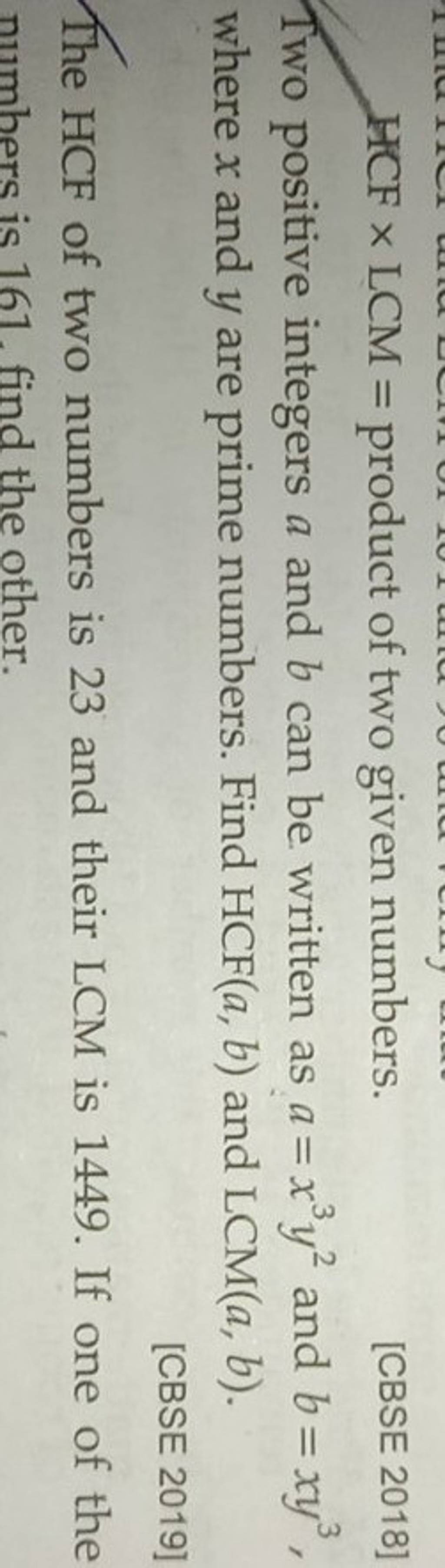 HCF ×LCM= product of two given numbers. [CBSE 2018] Two positive integers..