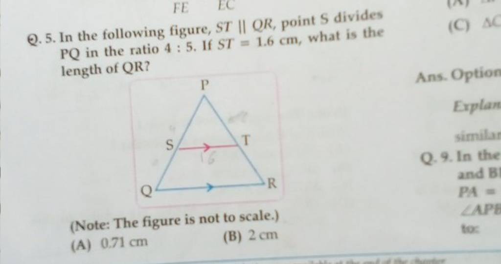 Q. 5. In the following figure, ST∥QR, point S divides PQ in the ratio 45..