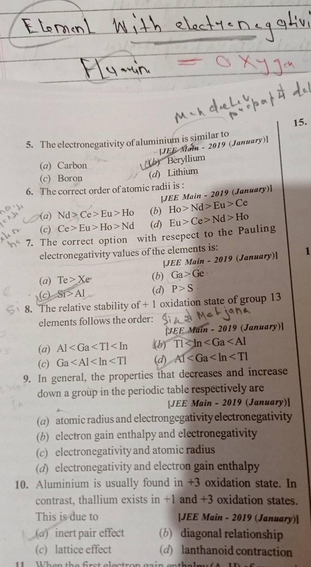 The correct order of atomic radii is : [JEE Main −2019 (January)] (a) N..