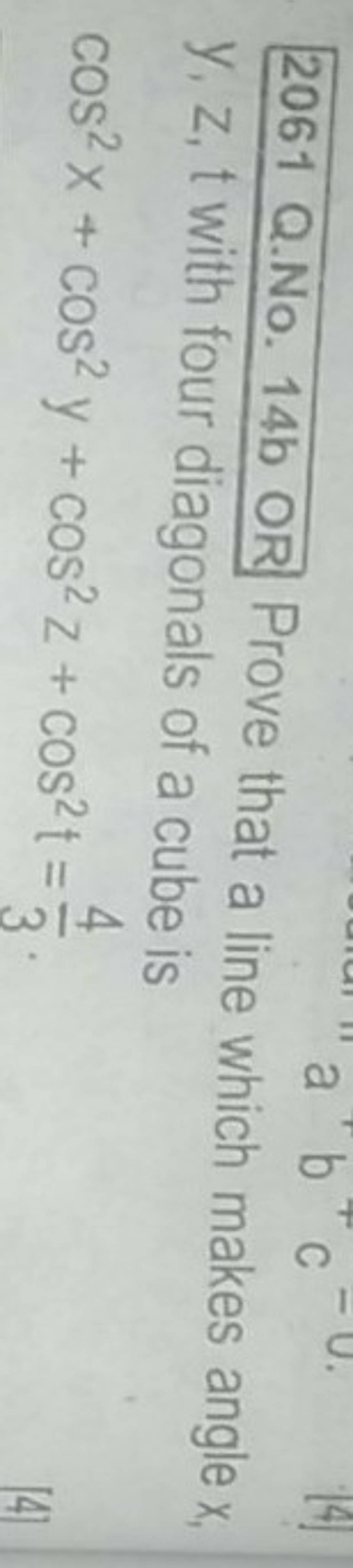 2061 Q No 14b OR Prove That A Line Which Makes Angle X Y z t With Four D 2061-q-no-14b-or-prove-that-a-line-which-makes-angle-x-y-z-t-with-four-d