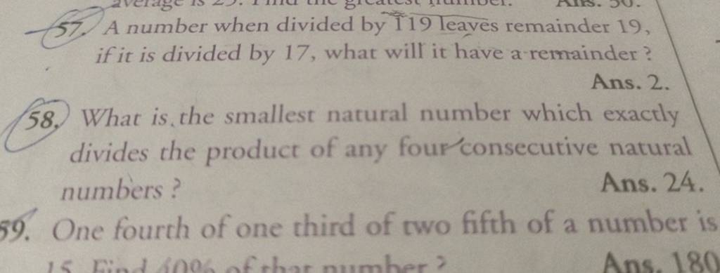 57 A Number When Divided By 119 Leaves Remainder 19 If It Is Divided B 