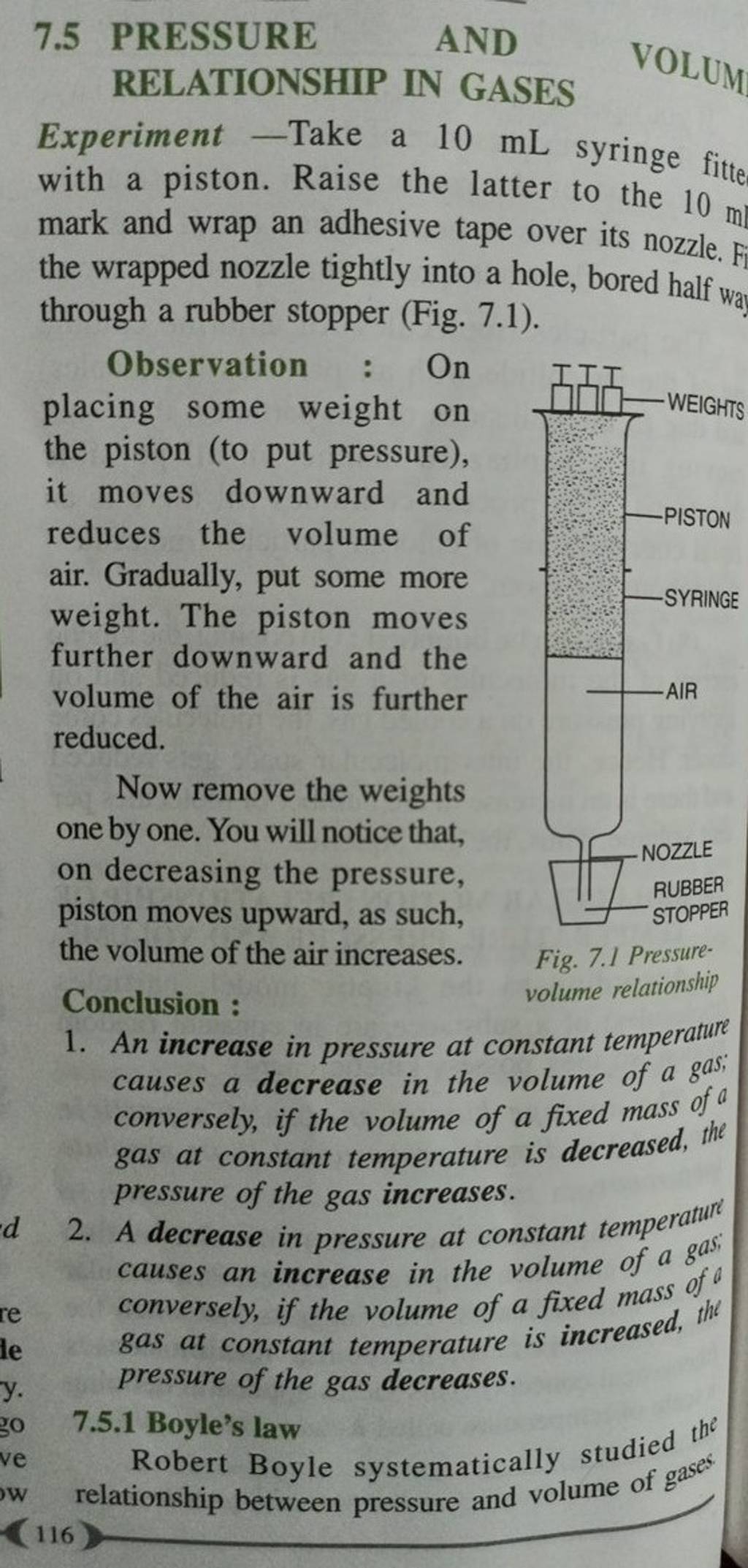 7.5 PRESSURE AND RELATIONSHIP IN GASES Experiment Take a 10 mL syringe