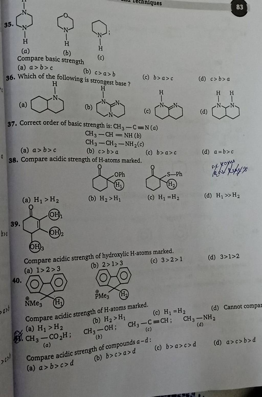 Correct order of basic strength is: CH3 −C≡N (a) CH3 −CH=NH(b) CH3 −CH2 −..