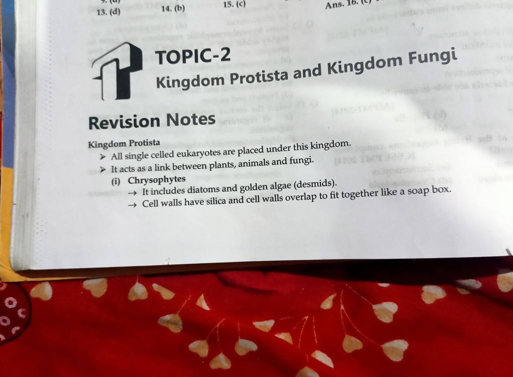 1 TOPIC-2
Kingdom Protista and Kingdom Fungi
Revision Notes
Kingdom Pr