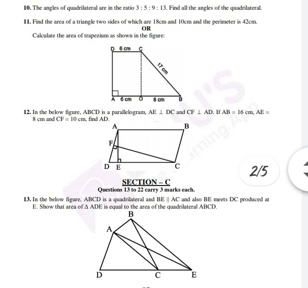 10. The angles of quadrilateral are in the ratio 3:5:9:13. Find all the a..