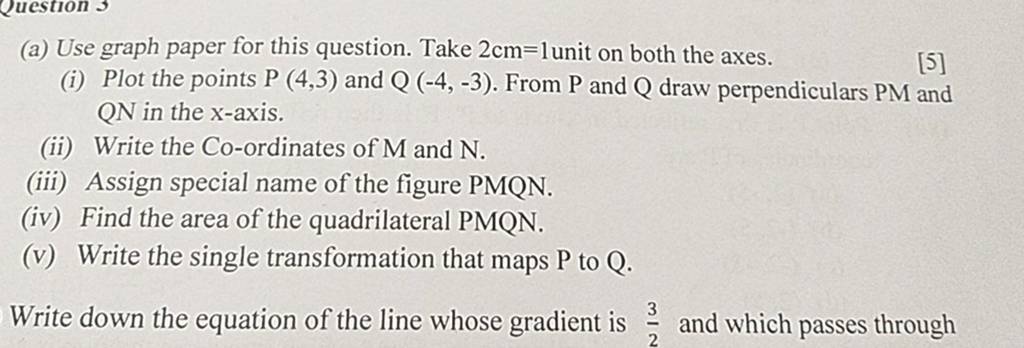 a-use-graph-paper-for-this-question-take-2-cm-1-unit-on-both-the-axes