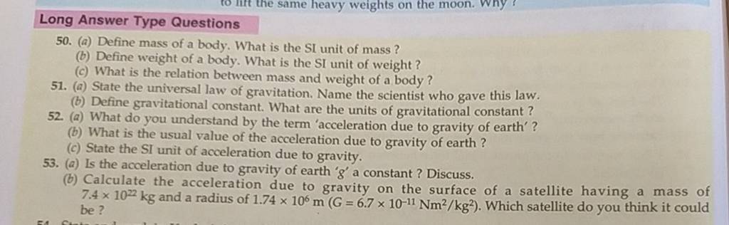 Long Answer Type Questions
50. (a) Define mass of a body. What is the 