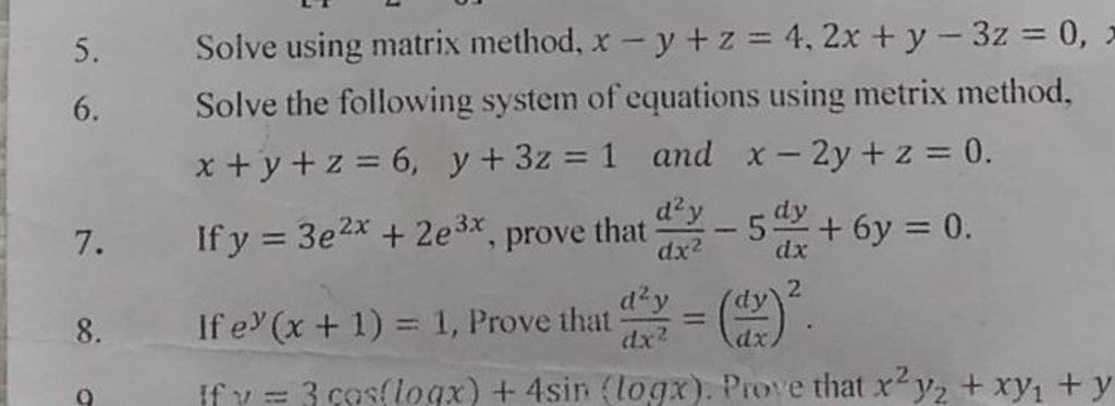 5 Solve Using Matrix Method X−y Z 4 2x Y−3z 0 6 Solve The Following S