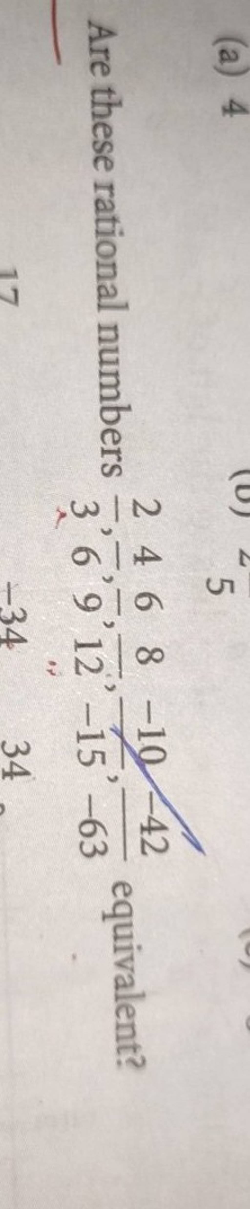 Are these rational numbers 32 ,64 ,96 ,128 ,−15−10 ,−63−42 equivalent?..