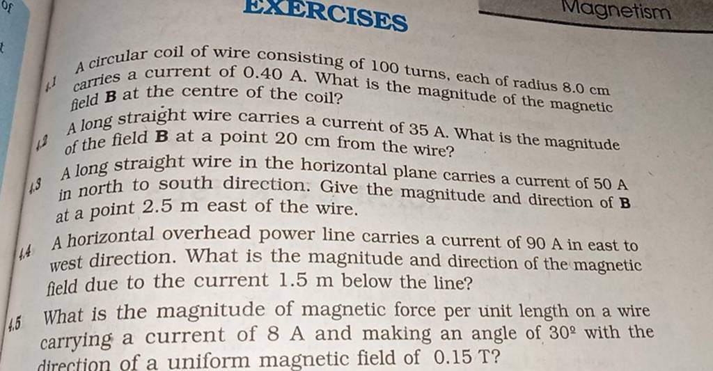 4. A circular coil of wire consisting of 100 turns, each of radius 8.0 cm..