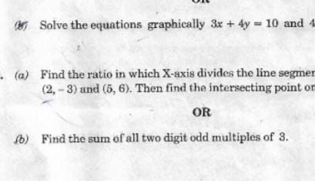 6-solve-the-equations-graphically-3x-4y-10-and-a-find-the-ratio-in-wh