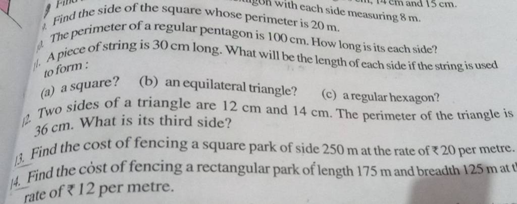 Find the side of the square whose perimeter is 20 m. The perimeter of a r..