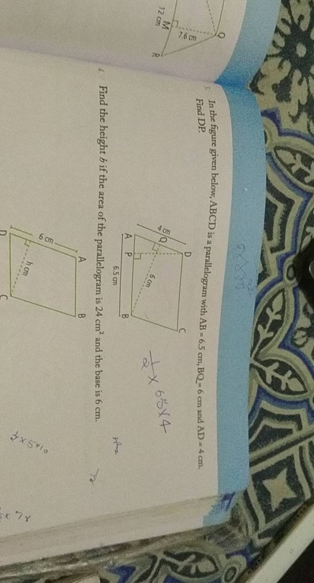 21 ×6514 Find The Height B If The Area Of The Parallelogram Is 24 Cm2 And..