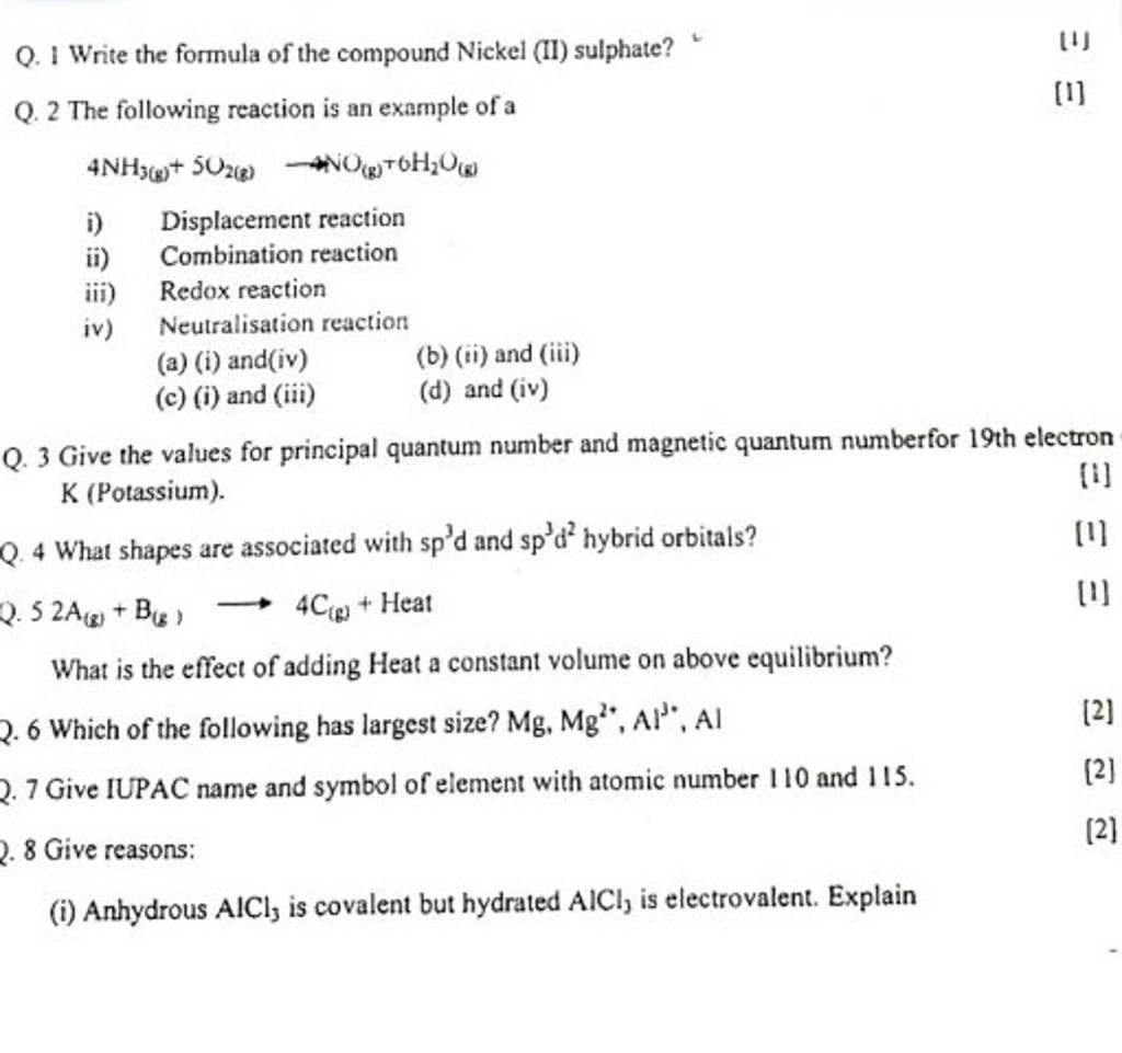 I Write the formula of the compound Nickel (II) sulphate? [1] Q. 2 The fo..