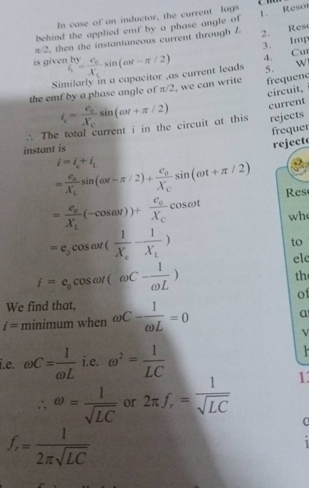 In case of an inductor, the current lags behind the applied emf by a phas..