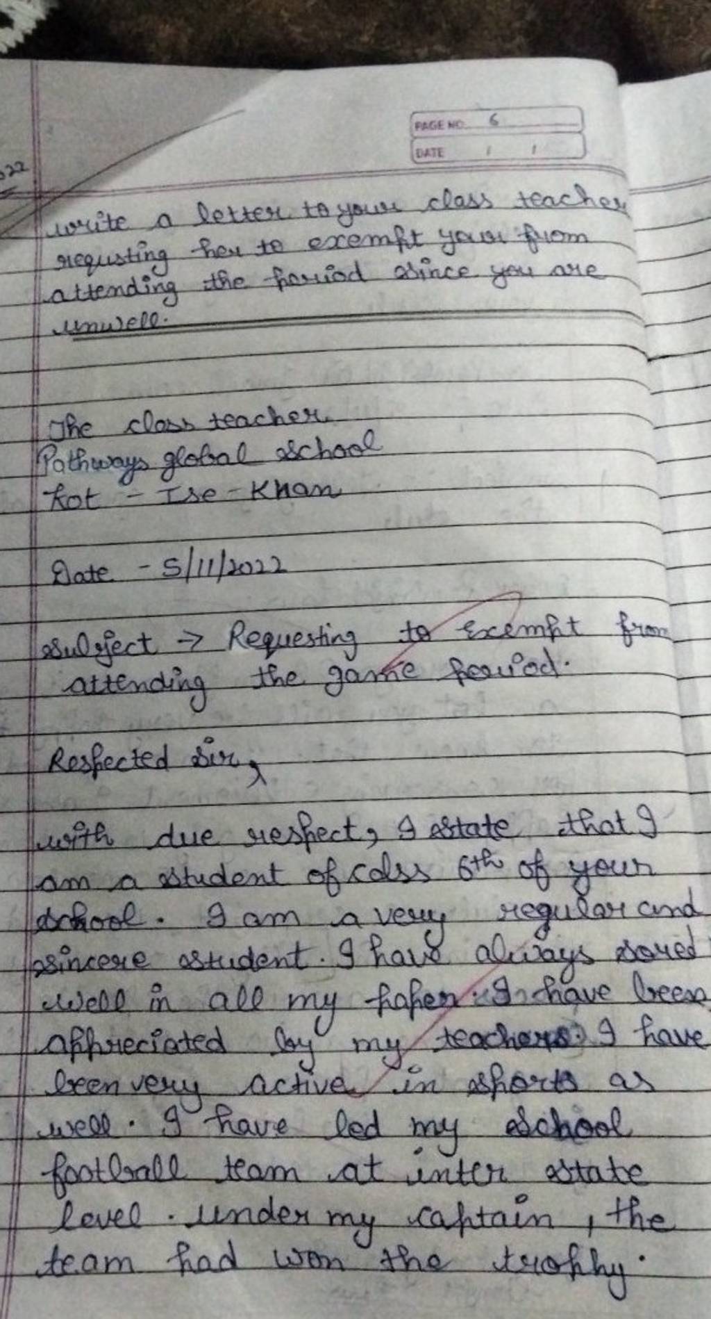 Write A Letter To Your Class Teacher Requsting Her To Exempt Your From At 